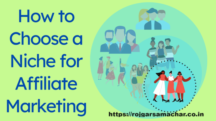 How to Find Best Niches for Affiliate Market