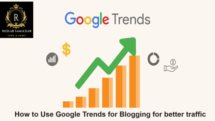 How to Use Google Trends for Blogging