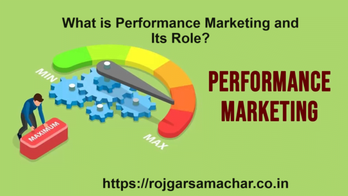 What is Performance Marketing and Its Role?