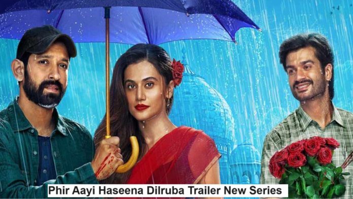 Phir Aayi Haseena Dilruba Trailer New Series